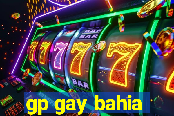 gp gay bahia